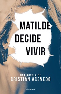 Cover Matilde decide vivir