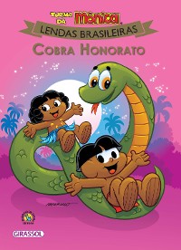 Cover Turma da Mônica - Lendas Brasileiras - Cobra Honorato