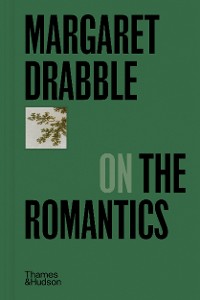 Cover Margaret Drabble on the Romantics (Pocket Perspectives)