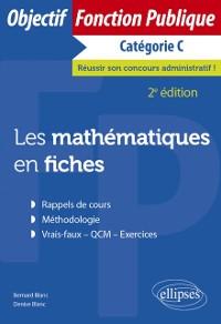 Cover Les mathématiques en fiches. Catégorie C