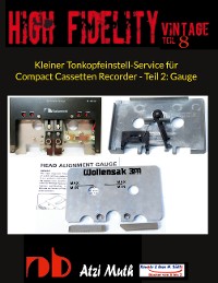 Cover Kleiner Tonkopfeinstell-Service für Compact Cassetten Recorder - Teil 2: Gauge