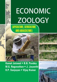 Cover Economic Zoology [Apiculture, Sericulture And Aquaculture]