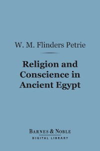 Cover Religion and Conscience in Ancient Egypt (Barnes & Noble Digital Library)