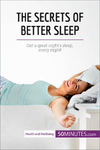 Cover The Secrets of Better Sleep
