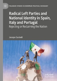 Cover Radical Left Parties and National Identity in Spain, Italy and Portugal