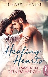 Cover Healing Hearts – Für immer in deinem Herzen