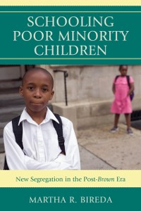 Cover Schooling Poor Minority Children