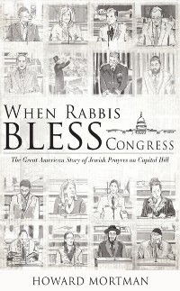 Cover When Rabbis Bless Congress