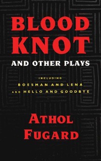 Cover Blood Knot and Other Plays