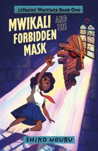 Cover Mwikali and the Forbidden Mask