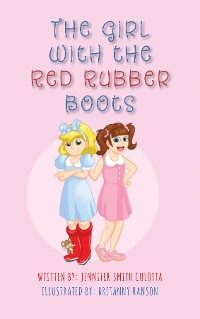 Cover The Girl With The Red Rubber Boots