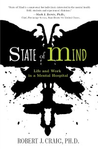 Cover State of Mind : Life and Work in a Mental Hospital