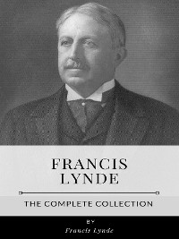 Cover Francis Lynde – The Complete Collection