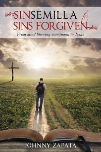 Cover Sinsemilla to Sins Forgiven