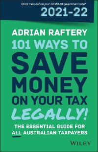 Cover 101 Ways to Save Money on Your Tax - Legally! 2021 - 2022