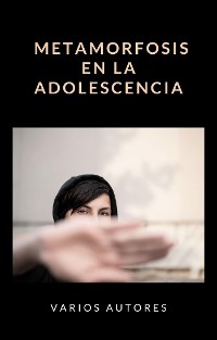 Cover Metamorfosis en la adolescencia (traducido)