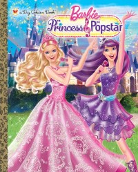 Cover Princess and the Popstar Big Golden Book (Barbie)