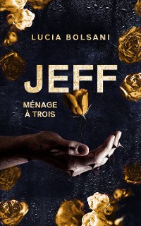 Cover Jeff - Ménage à trois