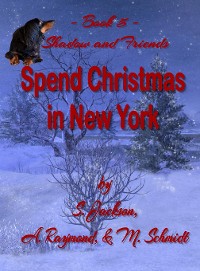 Cover Shadow and Friends Spend Christmas in New York