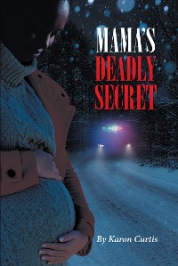 Cover Mama's Deadly Secret