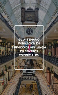 Cover Guía-Temario formación en servicio de vigilancia en centros comerciales
