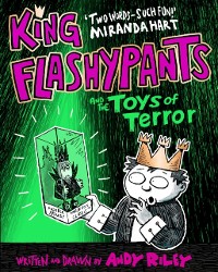 Cover King Flashypants and the Toys of Terror