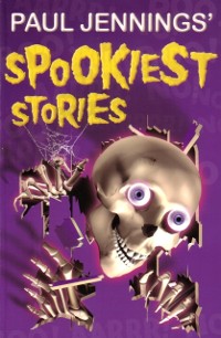 Cover Paul Jenning's Spookiest Stories
