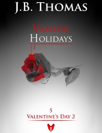 Cover Vampire Holidays 5: Valentine's Day 2
