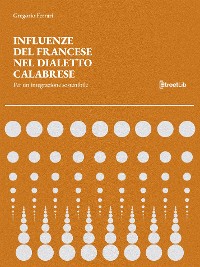 Cover Influenze del Francese nel Dialetto Calabrese