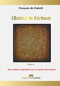 Cover L'Univers de Kûrhasm - Tome 1