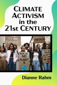 Cover Climate Activism in the 21st Century