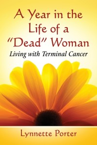 Cover Year in the Life of a &quote;Dead&quote; Woman