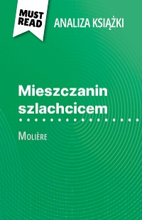 Cover Mieszczanin szlachcicem książka Molière (Analiza książki)