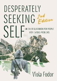 Cover Desperately Seeking Self Second Edition