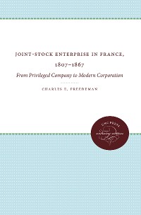 Cover Joint-Stock Enterprise in France, 1807-1867