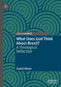 Cover What Does God Think About Brexit?