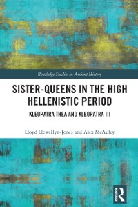 Cover Sister-Queens in the High Hellenistic Period