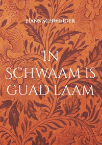 Cover In Schwaam is guad laam