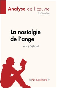 Cover La nostalgie de l'ange de Alice Sebold (Analyse de l'œuvre)