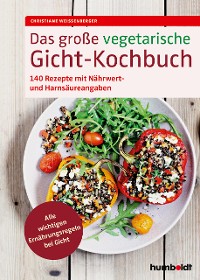 Cover Das große vegetarische Gicht-Kochbuch