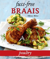 Cover Fuss-free Braais: Poultry