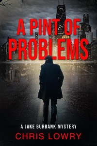 Cover A Pint of Problems - a Jake Burbank Mystery