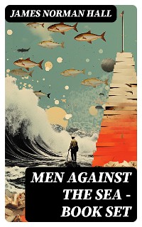 Cover Men Against the Sea – Book Set