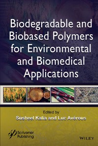 Cover Biodegradable and Biobased Polymers for Environmental and Biomedical Applications