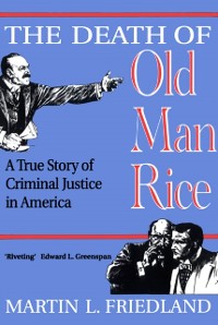 Cover The Death of  Old Man Rice