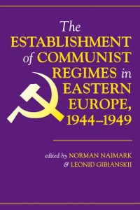 Cover The Establishment Of Communist Regimes In Eastern Europe, 1944-1949
