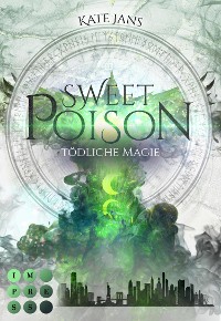 Cover Sweet Poison. Tödliche Magie