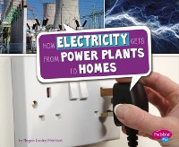 Cover How Electricity Gets from Power Plants to Homes