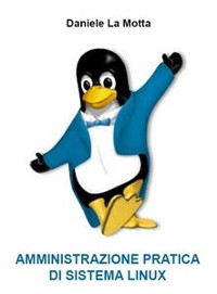 Cover Amministrazione pratica di sistema Linux