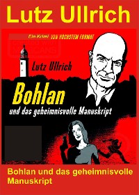 Cover Bohlan und das geheimnisvolle Manuskript